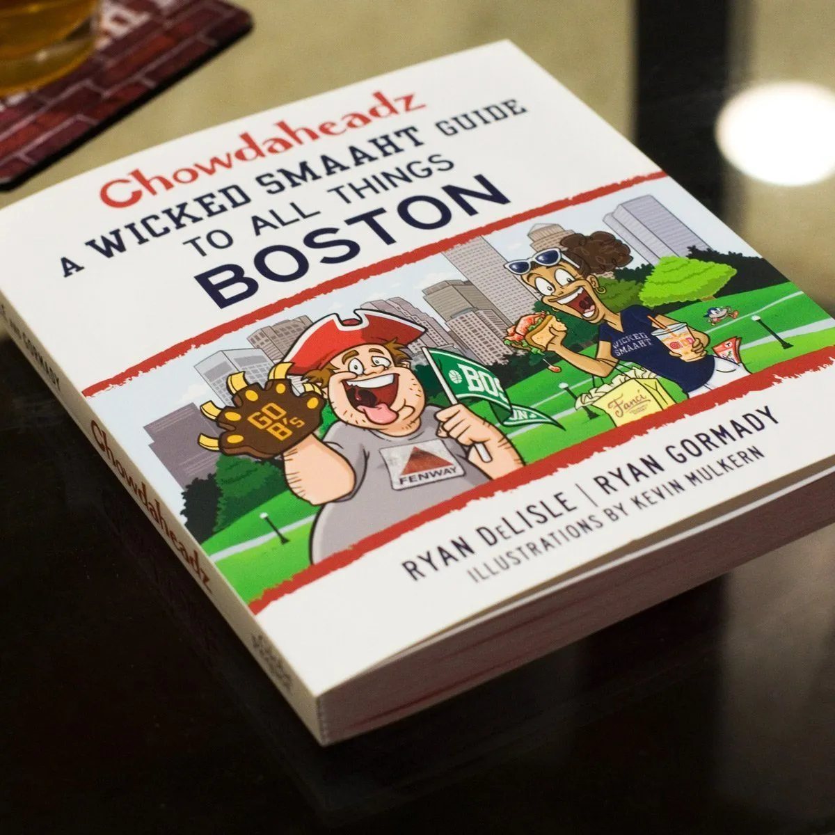 Boston Book- A Wicked Smaaht Guide To All Things Boston