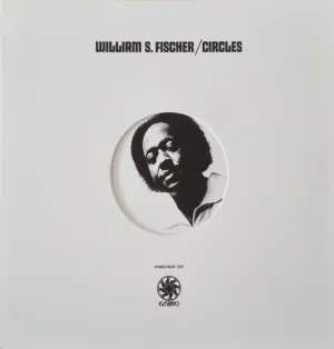 Fischer, William S. – Circles [DIE-CUT SLEEVE; BLACK-ICE VINYL] - New LP